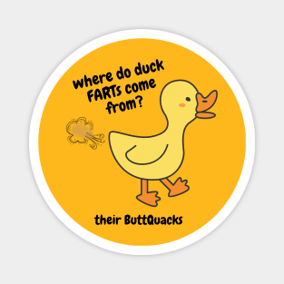 Duck FARTs and ButtQuacks Magnet